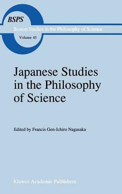 Japanese Studies in the Philosophy of Science by 