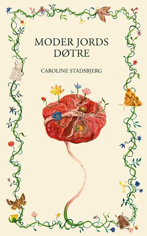 Moder Jords døtre by Caroline Stadsbjerg