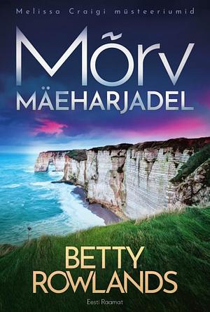 Mõrv mäeharjadel by Betty Rowlands