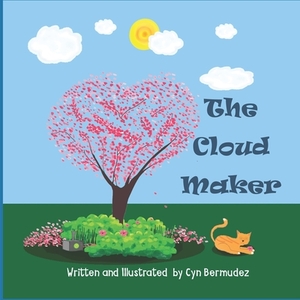 The Cloud Maker by Cyn Bermudez