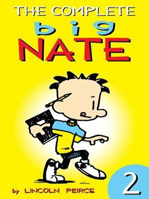 The Complete Big Nate: #2 by Lincoln Peirce