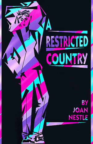 A Restricted Country by Joan Nestle