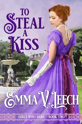 To Steal a Kiss by Emma V. Leech