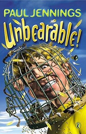 Unbearable! by Paul Jennings