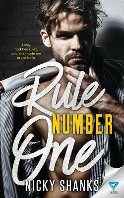 Rule Number One by Nicky Shanks