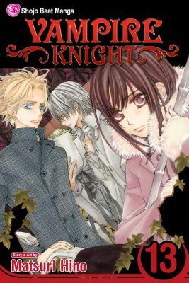 Vampire Knight, Volume 13 by Matsuri Hino