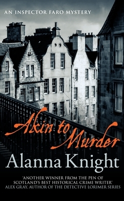 Akin to Murder by Alanna Knight