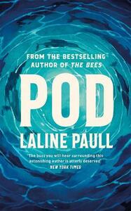 Pod by Laline Paull