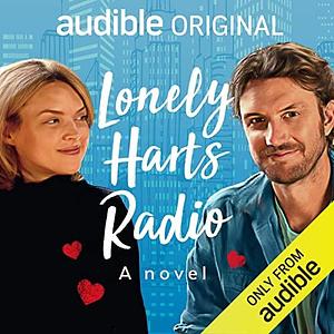 Lonely Harts Radio by Erin Richards, Adeline Knight