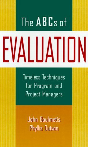 The ABCs of Evaluation by Phyllis Dutwin, John Boulmetis