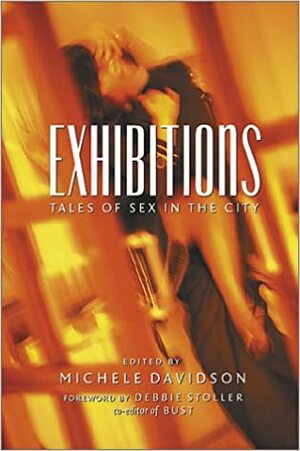 Exhibitions: Tales of Sex in the City by Michele Davidson