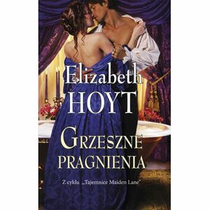 Grzeszne pragnienia by Elizabeth Hoyt