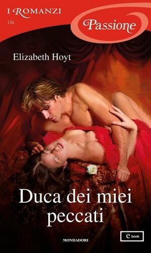 Duca dei miei peccati by Elizabeth Hoyt