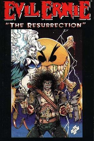 Evil Ernie: The Resurrection by Brian Pulido