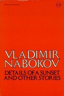Details of a Sunset & Other Stories by Vladimir Nabokov