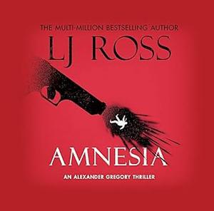 Amnesia by LJ Ross