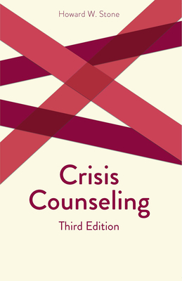Crisis Counseling by Howard W. Stone