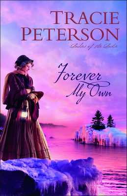 Forever My Own by Tracie Peterson