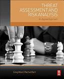 Threat Assessment and Risk Analysis: An Applied Approach by Gregory Allen, Rachel Derr