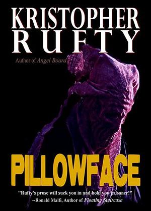 PillowFace by Kristopher Rufty