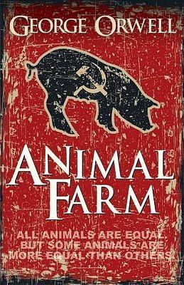 Animal Farm by George Orwell