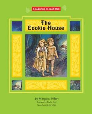 The Cookie House by Margaret Hillert, Kinuko Y. Craft