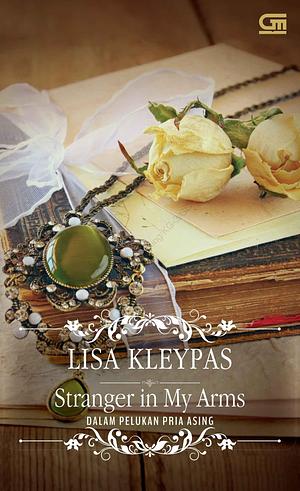 Stranger in My Arms by Lisa Kleypas