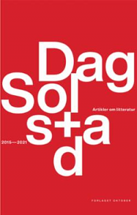 Artikler om litteratur 2015-2021 by Dag Solstad