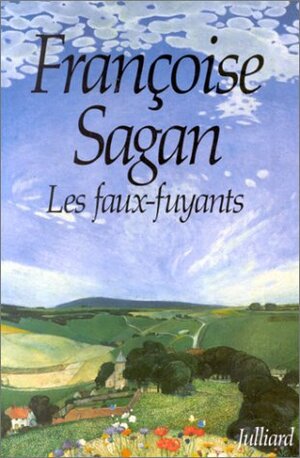 Les Faux Fuyants by Françoise Sagan