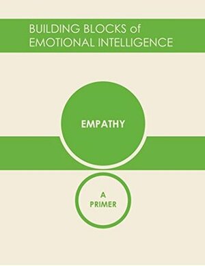 Empathy: A Primer by Richard Boyatzis, Daniel Goleman, Vanessa Druskat, Richard J. Davidson, George Kohlrieser