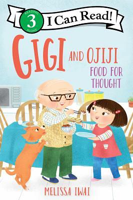 Gigi and Ojiji Food For Thought by Melissa Iwai
