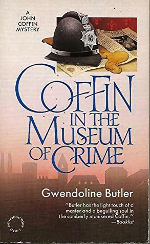 Coffin In The Museum of Crime by Gwendoline Butler