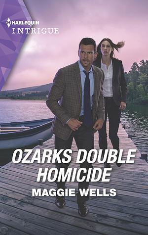 Ozarks Double Homicide by Maggie Wells, Maggie Wells