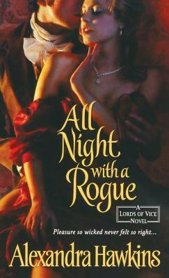 All Night with a Rogue by Alexandra Hawkins