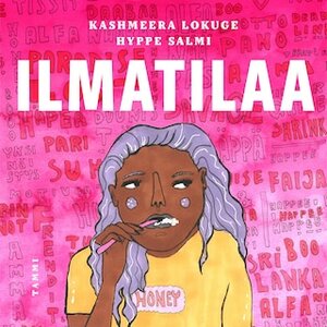 Ilmatilaa by Kashmeera Lokuge, Hyppe Salmi