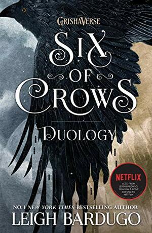 The Six of Crows Duology: Six of Crows and Crooked Kingdom by Leigh Bardugo