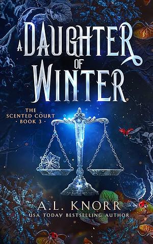 A Daughter of Winter by A.L. Knorr