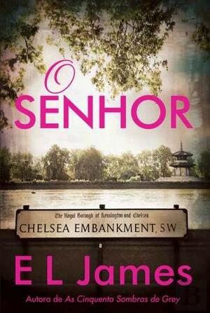 O Senhor by E.L. James