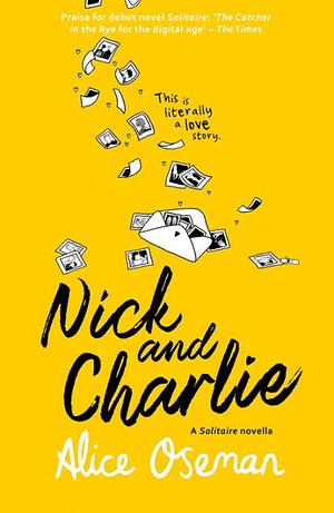 Nick ja Charlie by Alice Oseman