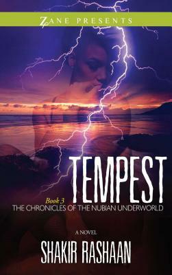 Tempest: Book Three of the Chronicles of the Nubian Underworld by Shakir Rashaan