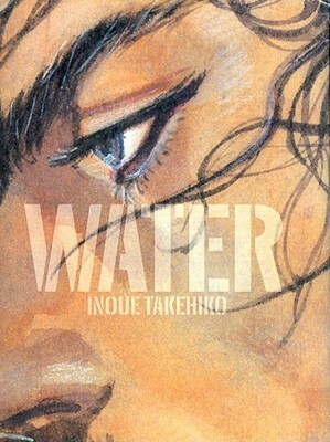 The Art of Vagabond: Water by Takehiko Inoue