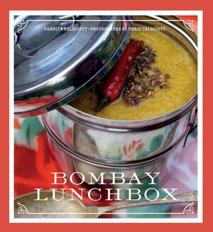 Bombay Lunchbox by Chris Caldicott, Carolyn Caldicott