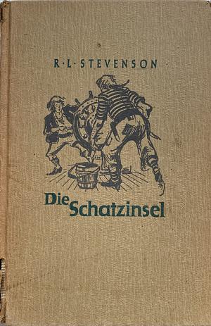 Die Schatzinsel by Robert Louis Stevenson