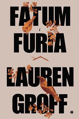 Fatum i furia by Lauren Groff