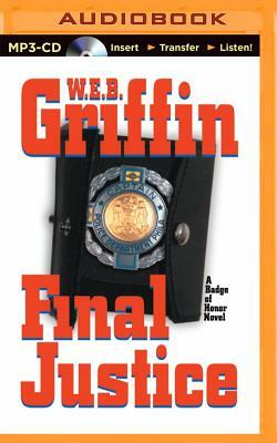 Final Justice by W.E.B. Griffin