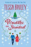 Pesadilla En Navidad by Tessa Bailey