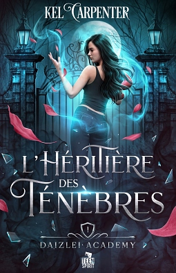 L'Héritière des Ténèbres by Kel Carpenter, Caroline Bertaud