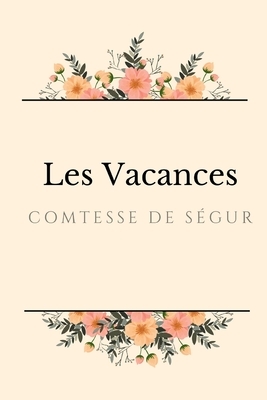 Les Vacances by Comtesse de Ségur