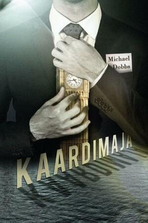 Kaardimaja by Lauri Liiders, Michael Dobbs