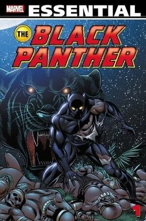 Essential Black Panther, Vol. 1 by Gil Kane, Billy Graham, Rich Buckler, Don McGregor, Keith Pollard, Jack Kirby